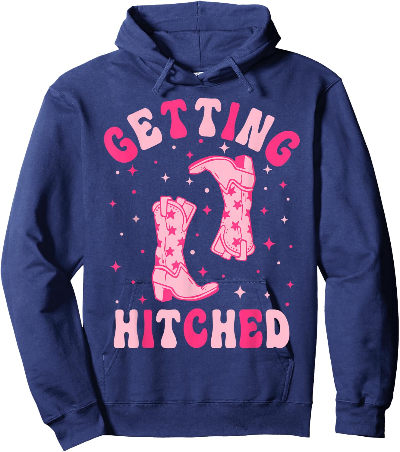 Getting Hitched Getting Rowdy Western Bachelorette Party Hoodie - Hoodie | Navy