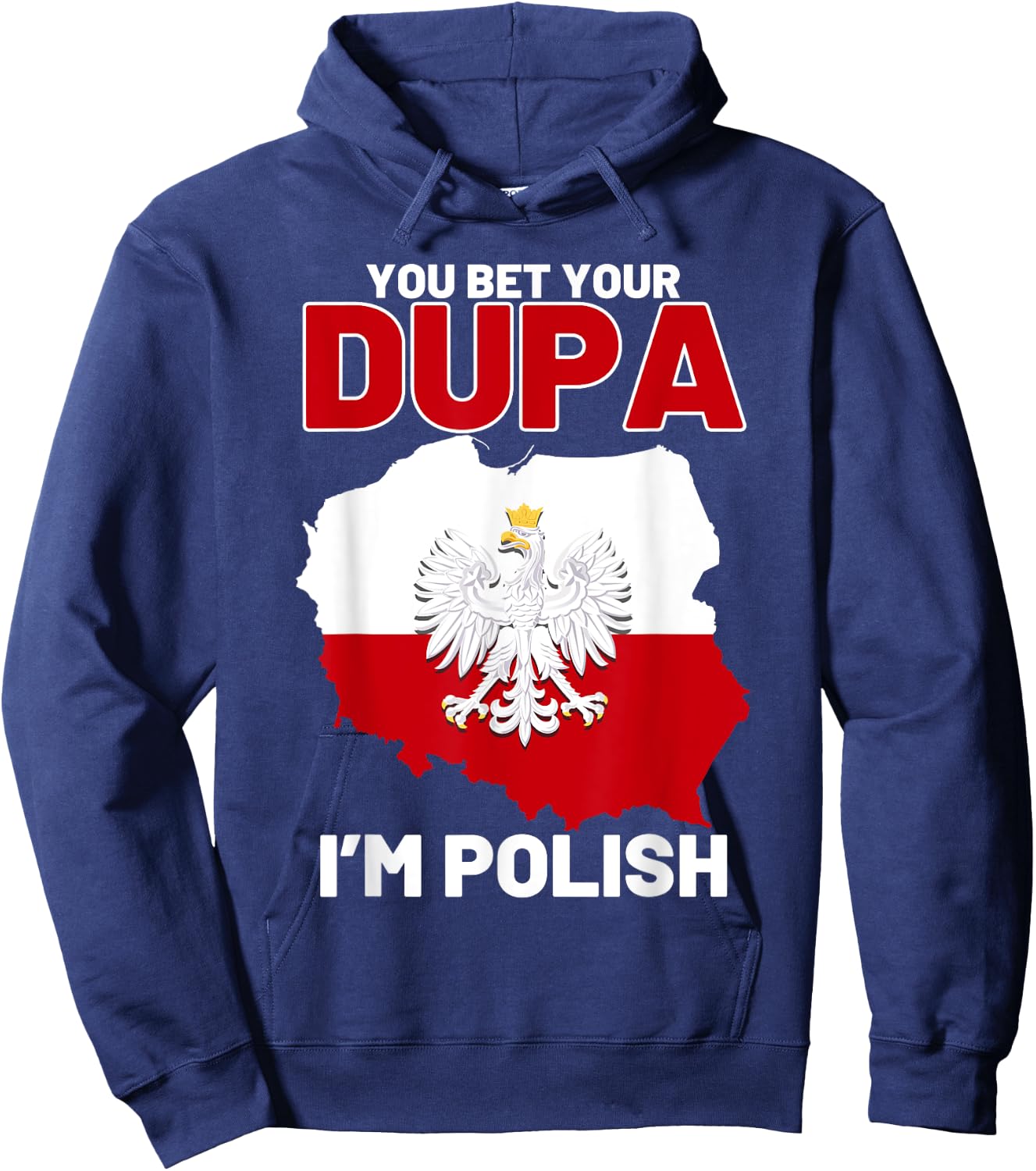 Funny Polish Dupa Polish Pride Poland Eagle Flag Polska Hoodie - Hoodie | Navy