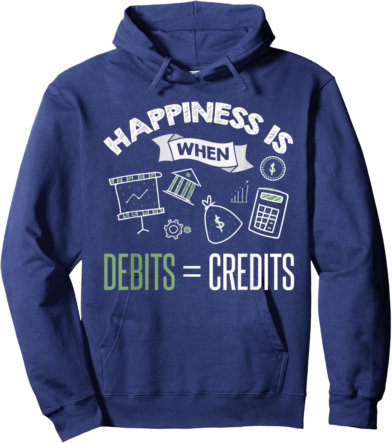 Accountant Shirt Funny Debits Credits Bookkeeper Quote Gift Hoodie - Hoodie | Navy
