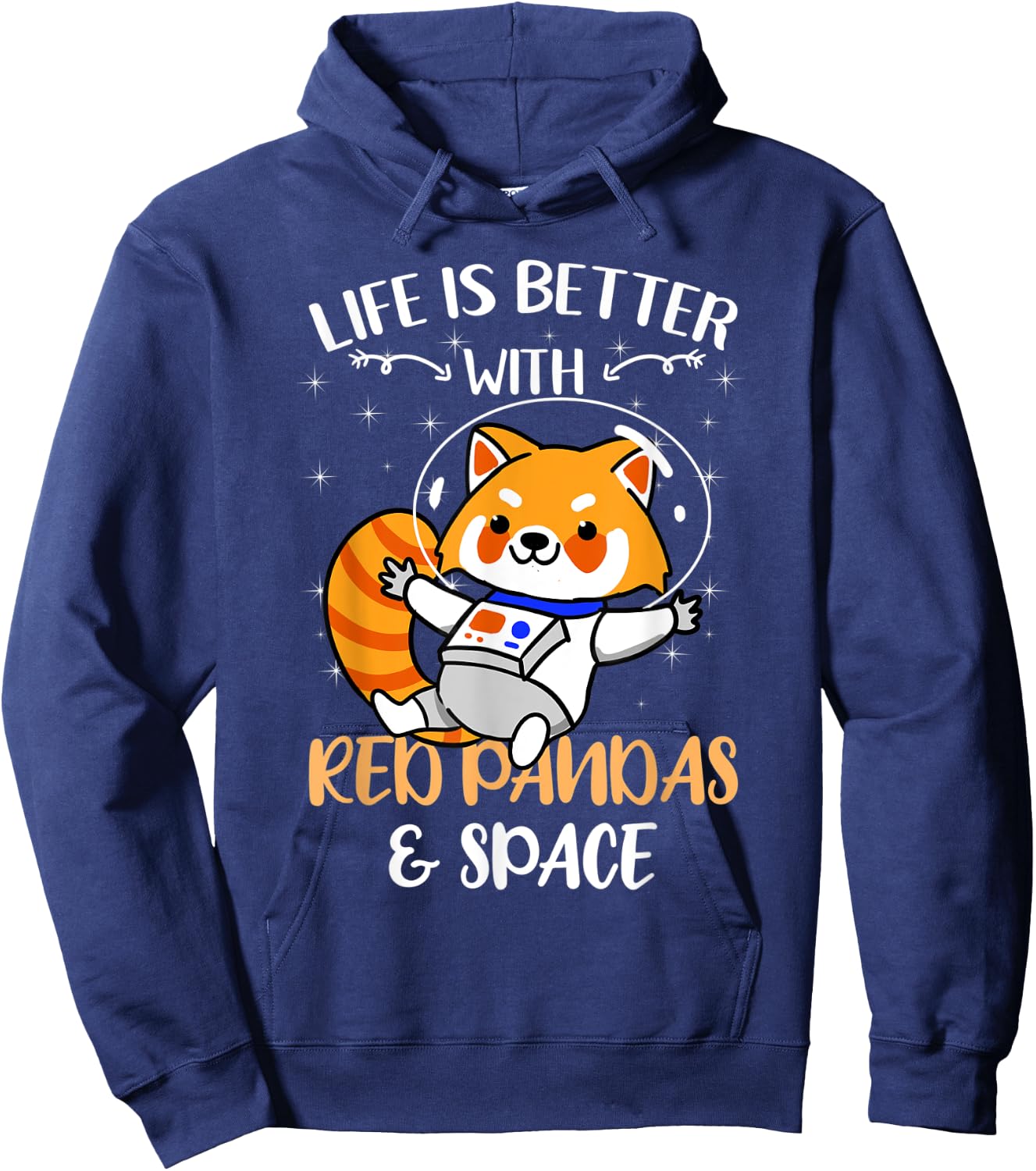 Life Is Better With Red Pandas And Space Hoodie - Hoodie | Navy