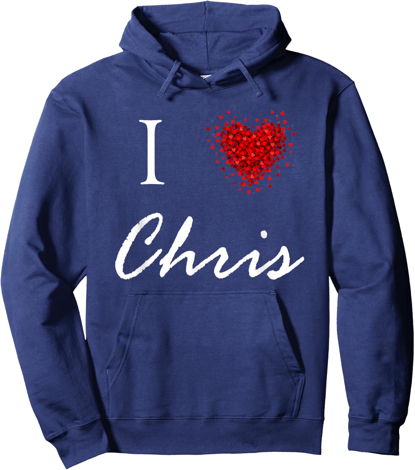 I Heart Chris First Name I Love Personalized Stuff Hoodie - Hoodie | Navy
