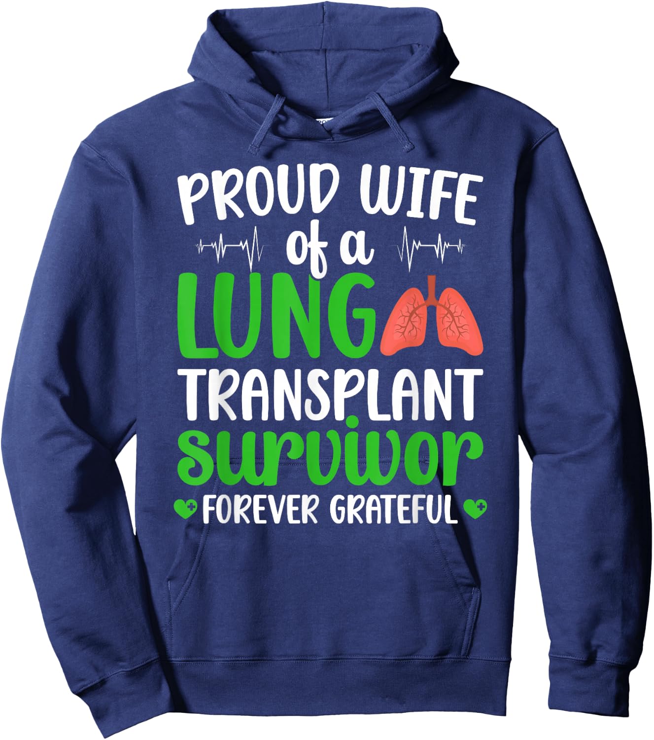 Proud Lung Transplant Survivor Wife New Lung Recipient Wife Hoodie - Hoodie | Navy