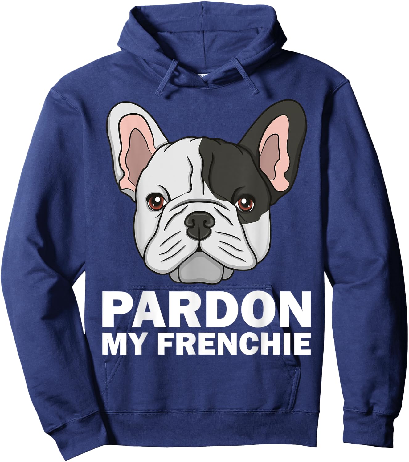 Funny French Bulldog Design Women Pardon My Frenchie Hoodie - Hoodie | Navy