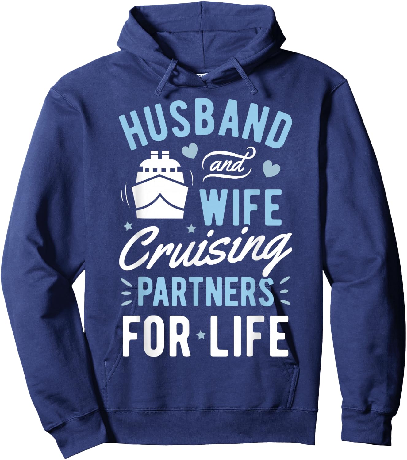 Husband and Wife Cruising Partner for Life T shirt Cruise Hoodie - Hoodie | Navy
