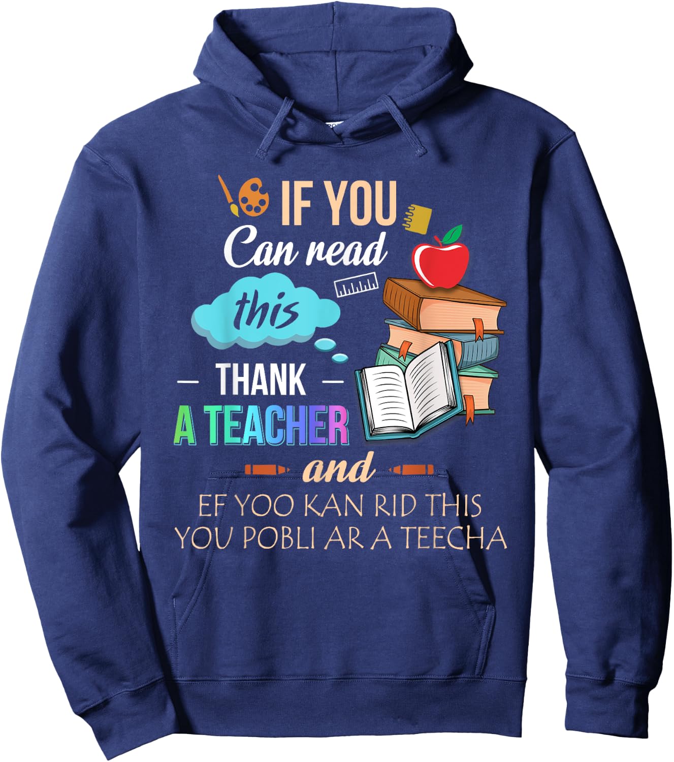 If You Can Read This Thank A Teacher Hoodie - Hoodie | Navy