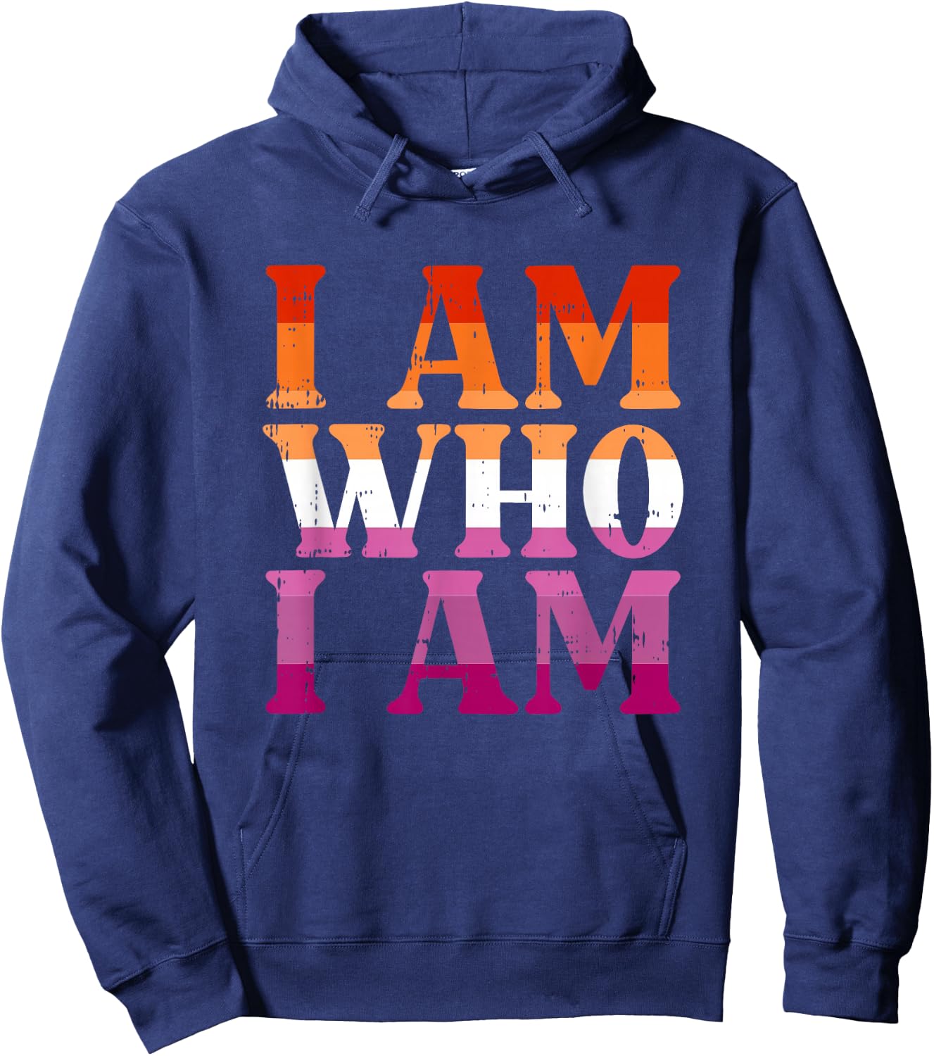 I Am Who I Am Lesbian LGBT-Q Gay Pride Women Hoodie - Hoodie | Navy