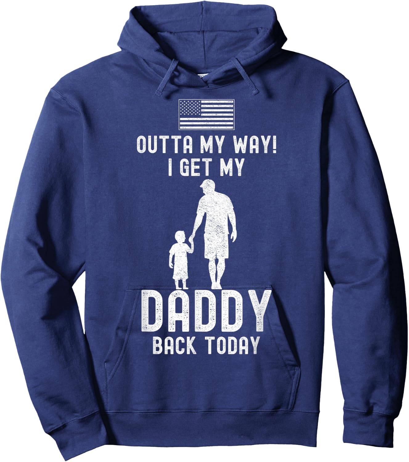 I Get My Daddy Back Today Deployment Military Child Son Boys Hoodie - Hoodie | Navy