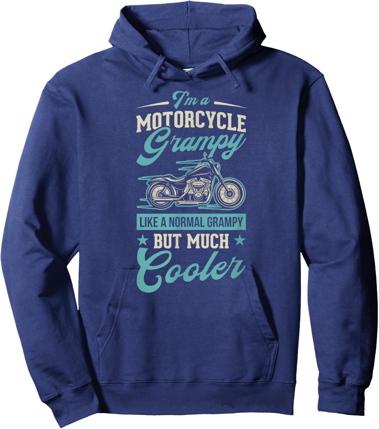 I'm A Motorcycle Grampy Like A Normal Grampy But Much Cooler Hoodie - Hoodie | Navy