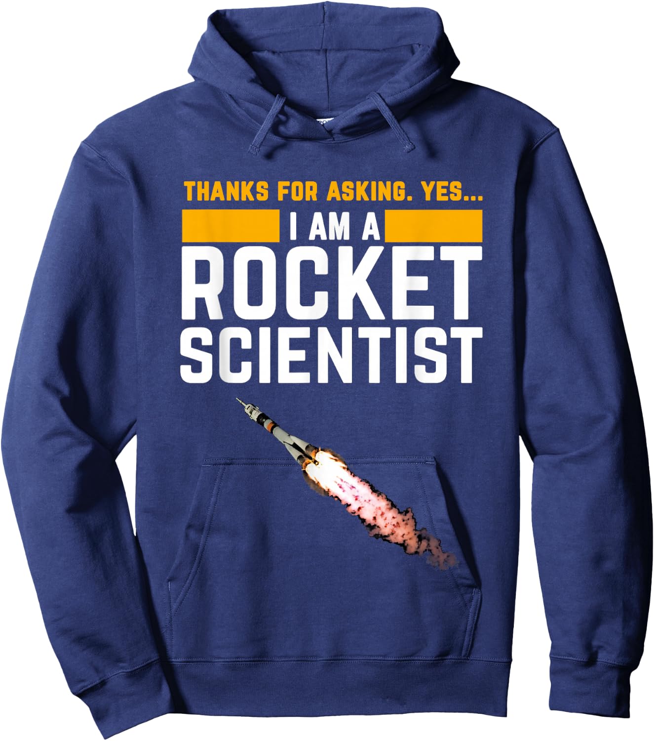 I'm a Rocket Scientist Funny Rocket Science Hoodie - Hoodie | Navy