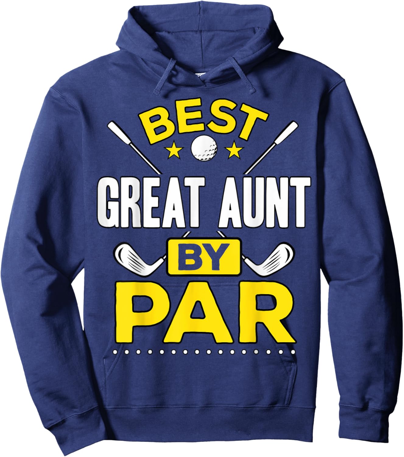 Best Great Aunt By Par Golf Great Aunt Gift Hoodie - Hoodie | Navy