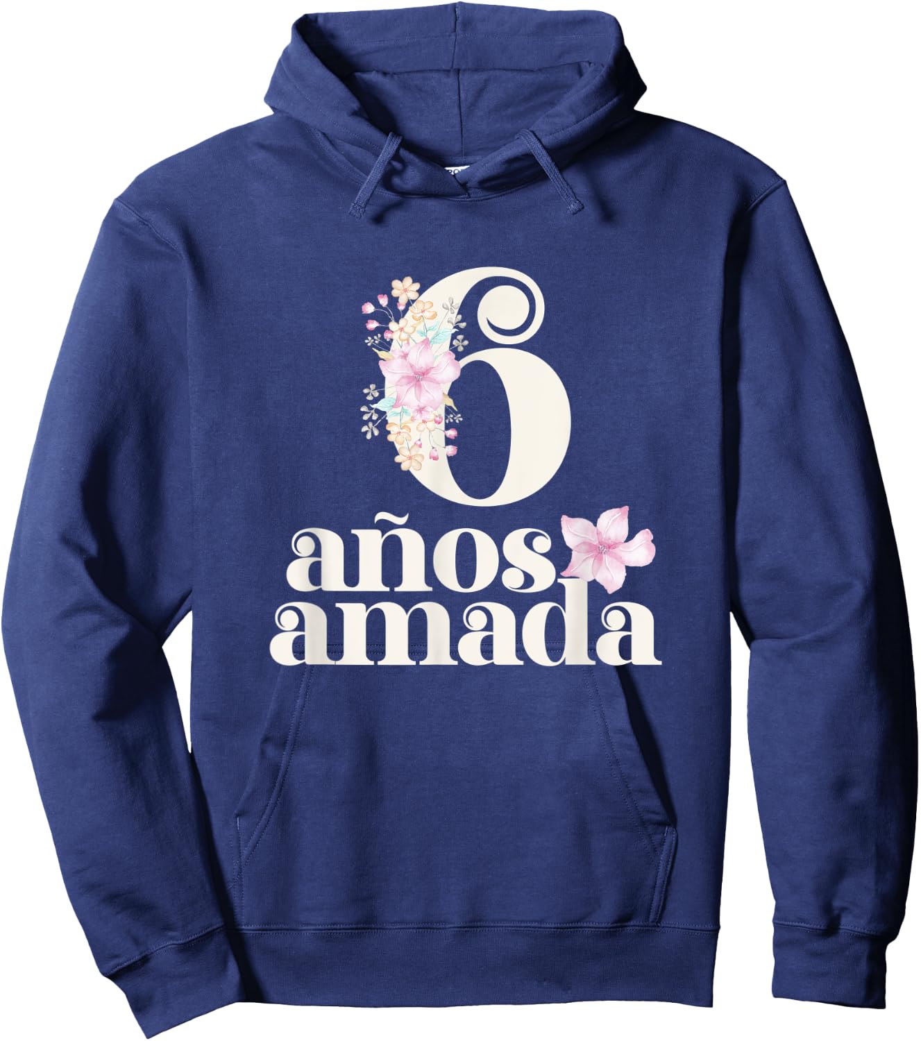 6 Years Loved in Española for Girls 6 Años Amada Hoodie - Hoodie | Navy