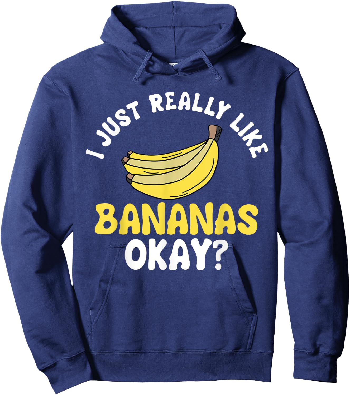 Banana Fruit Lover Just Really Like It Ok Hoodie - Hoodie | Navy