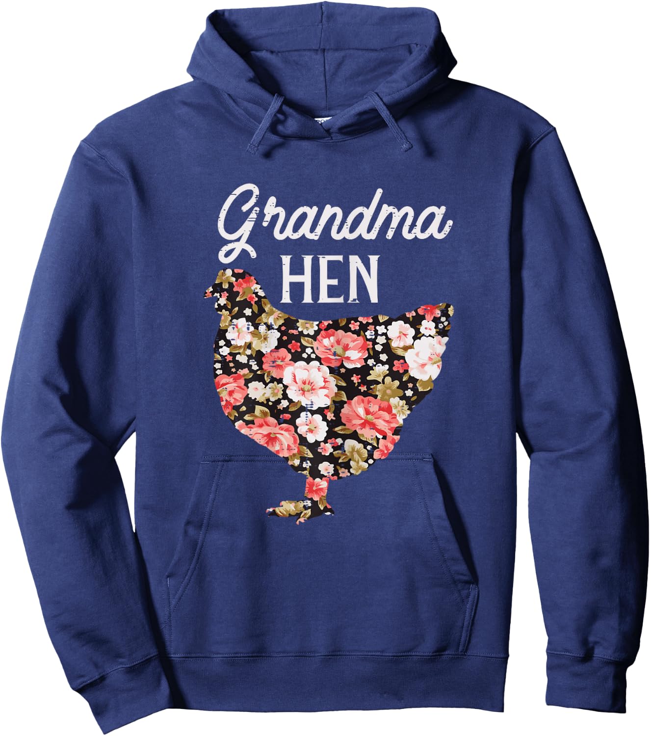 Grandma Hen Flowers Mothers Day Farm Chicken Nana Mimi Women Hoodie - Hoodie | Navy