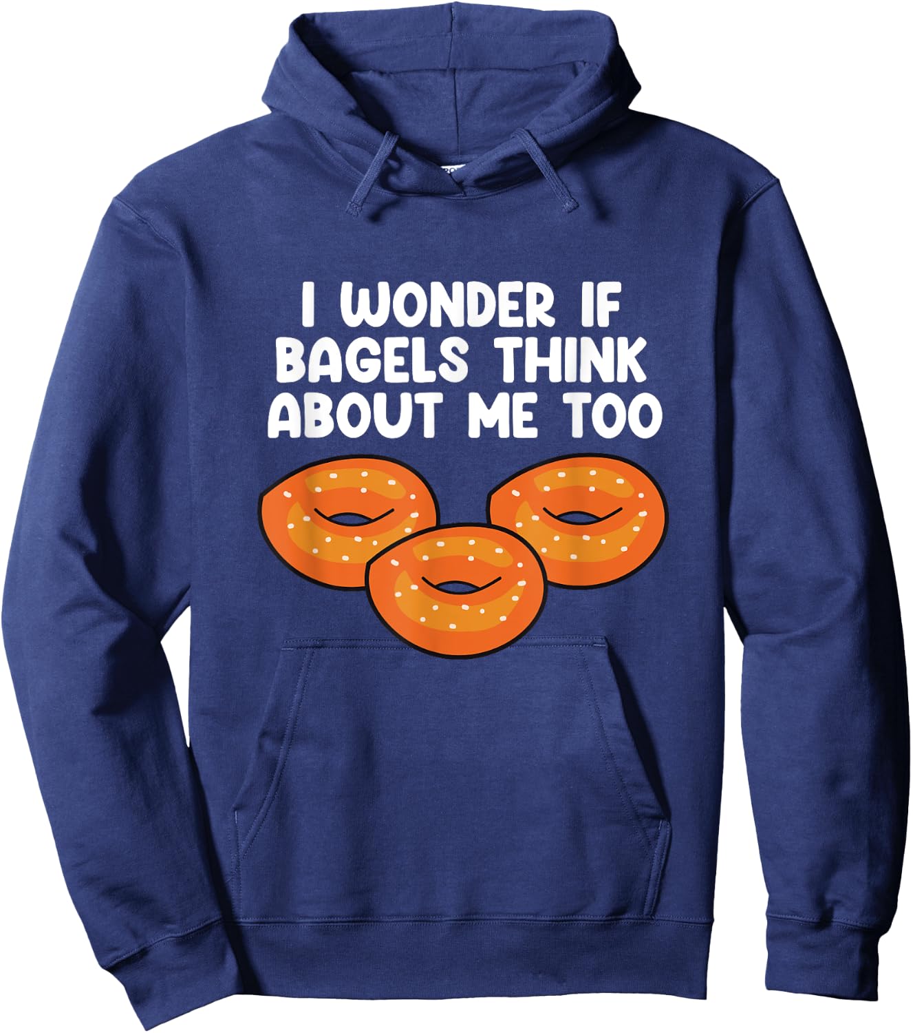 Bagels Think About Me Too Funny Bagel Lover Baking Hoodie - Hoodie | Navy