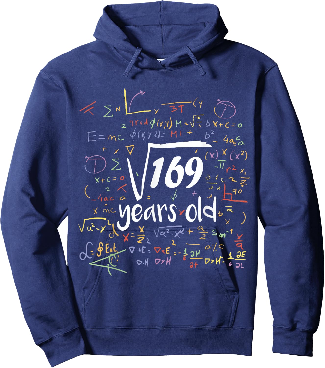 Square Root Of 169 - 13th Birthday 13 Year Old Math Bday Hoodie - Hoodie | Navy