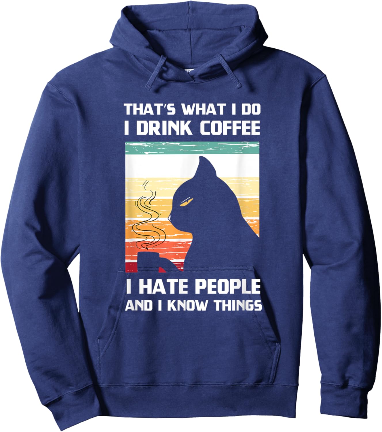 That's What I Do I Drink Coffee I Hate People Black Cat Women Hoodie - Hoodie | Navy