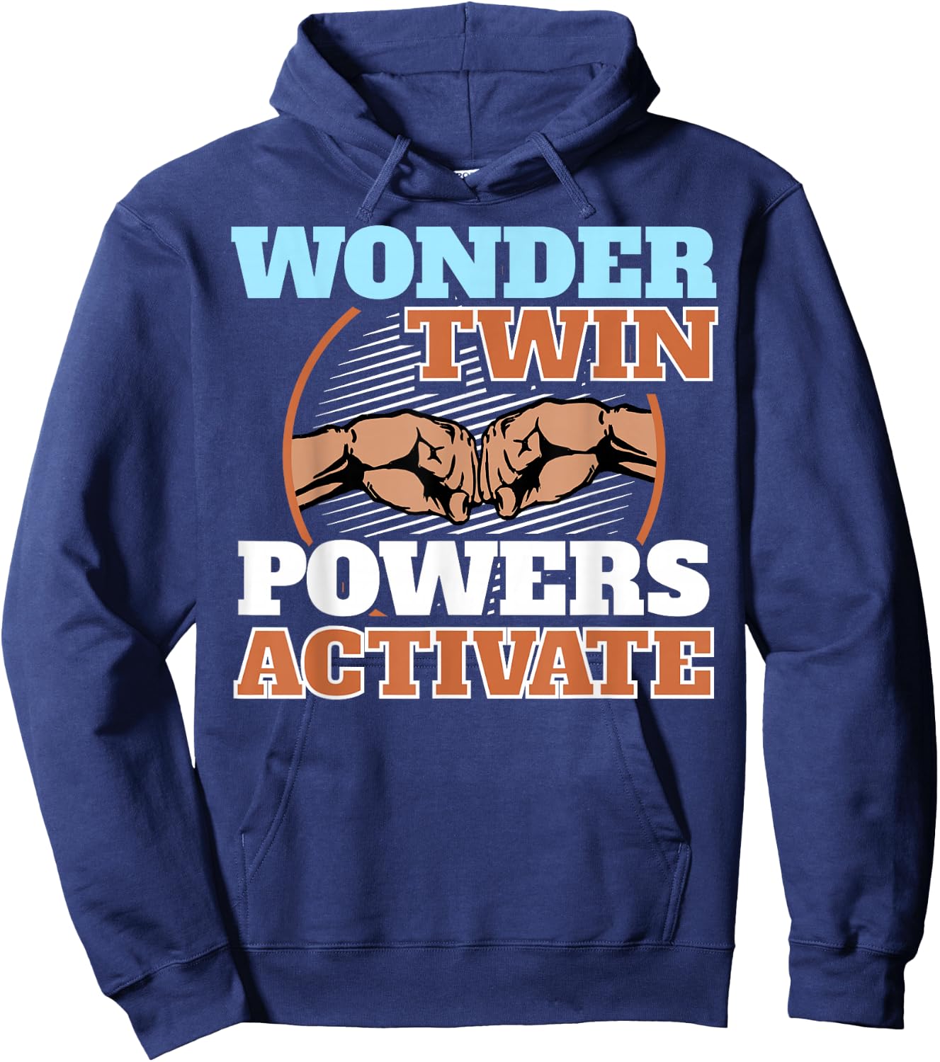 Wonder Twin Power Activated design, Sibling design Hoodie - Hoodie | Navy