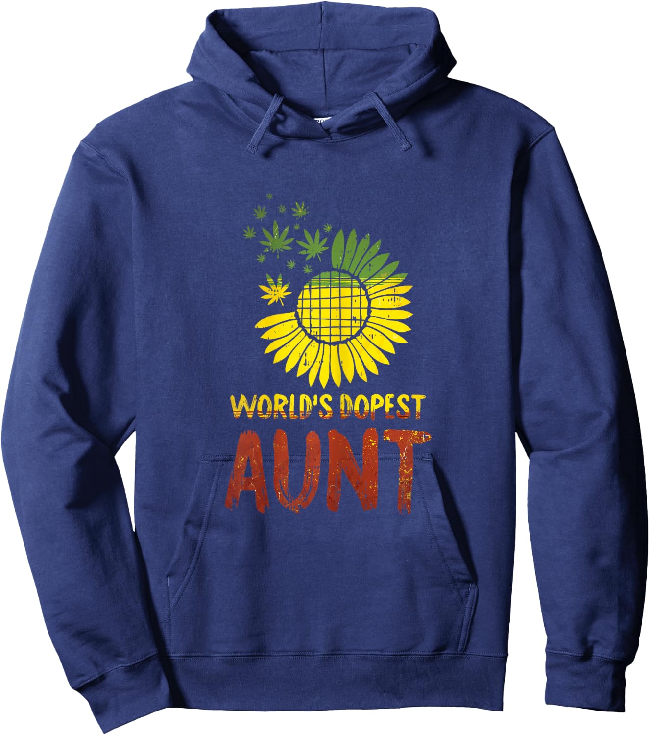 Worlds Dopest Aunt Weed Marijuana 420 Stoner Gifts Hoodie - Hoodie | Navy