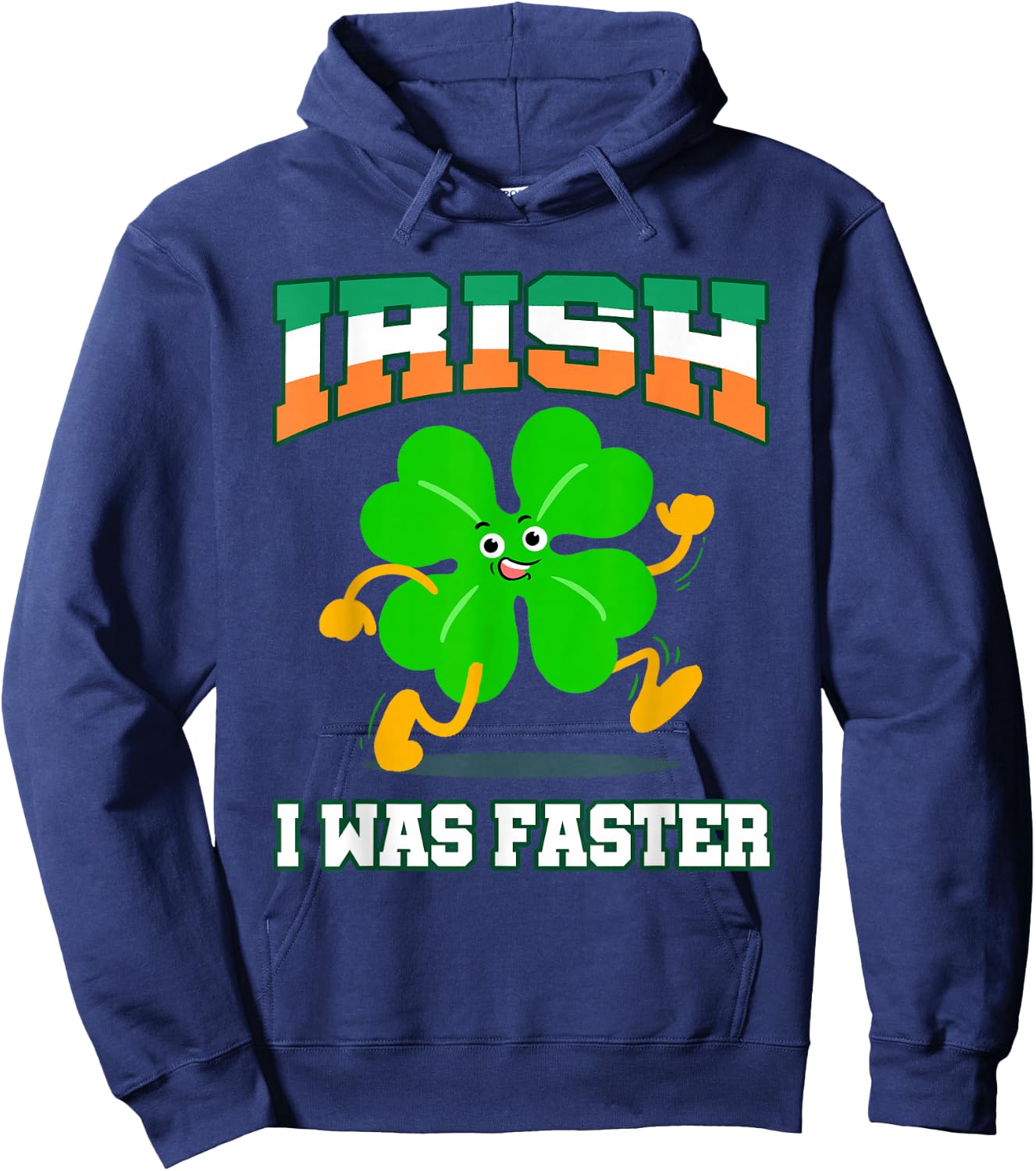 Irish I Was Faster St Patricks Day Running Hoodie - Hoodie | Navy