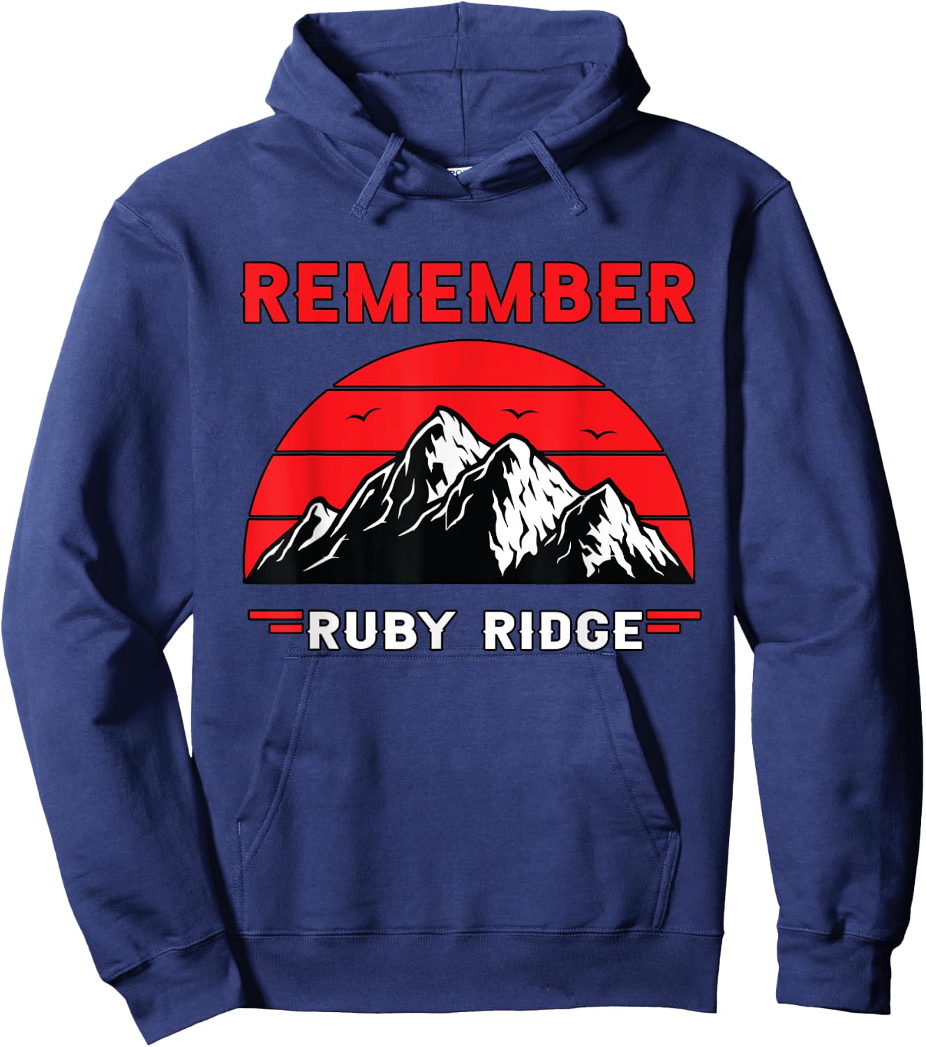 Remember Ruby Ridge Idaho Mountain Hoodie - Hoodie | Navy