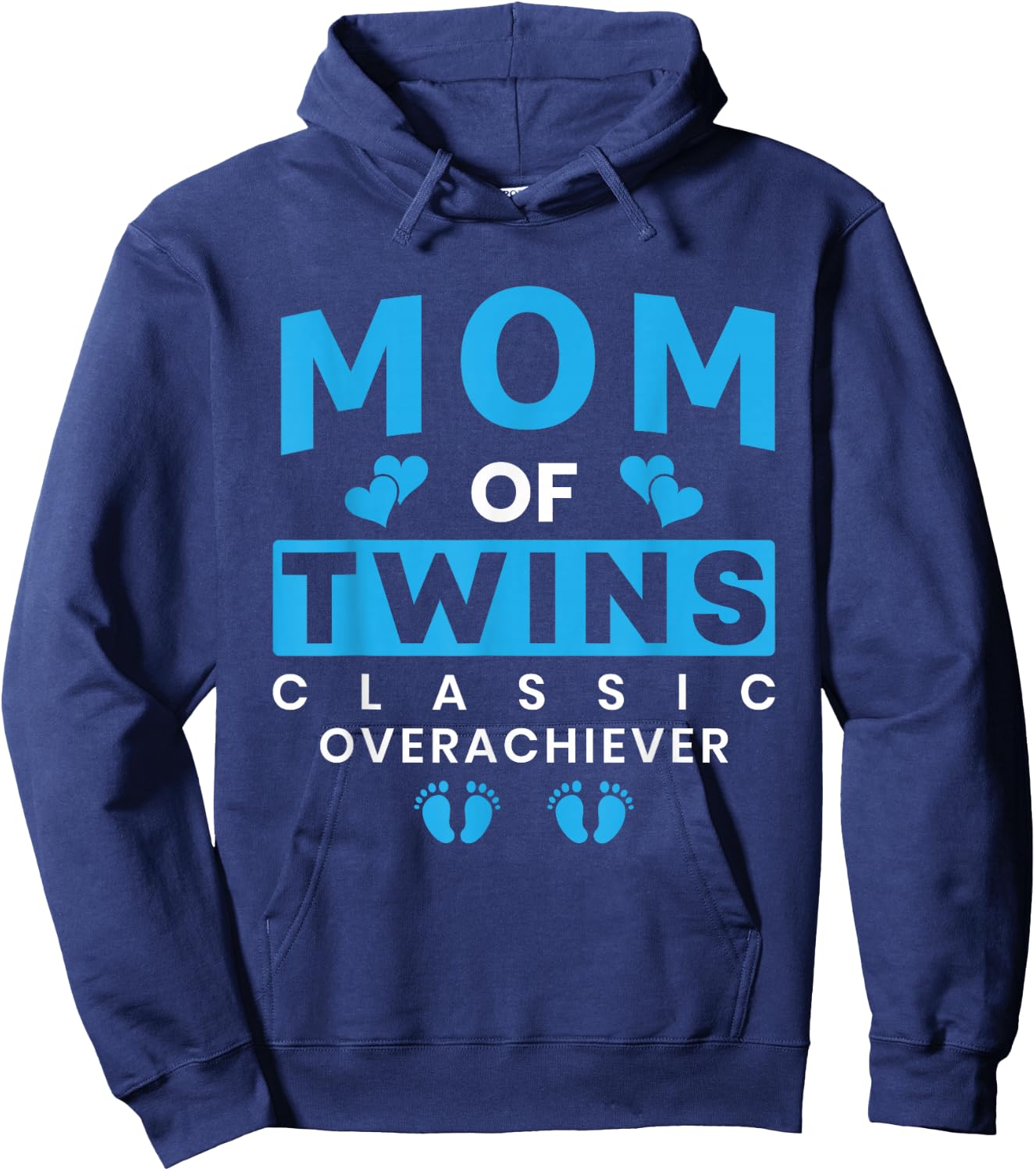 Funny Mom Of Twins Classic Overachiever Twins Mom Hoodie - Hoodie | Navy