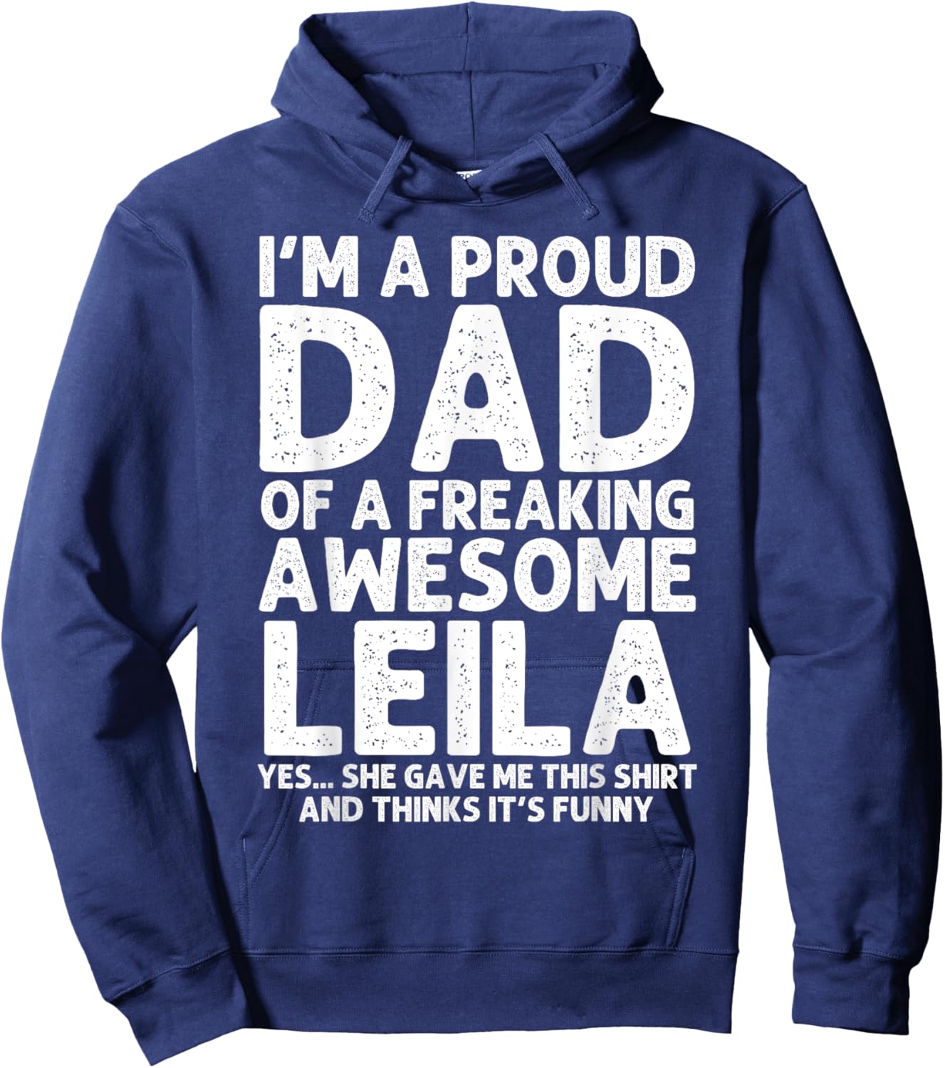 Dad Of LEILA Gift Father's Day Funny Personalized Name Joke Hoodie - Hoodie | Navy
