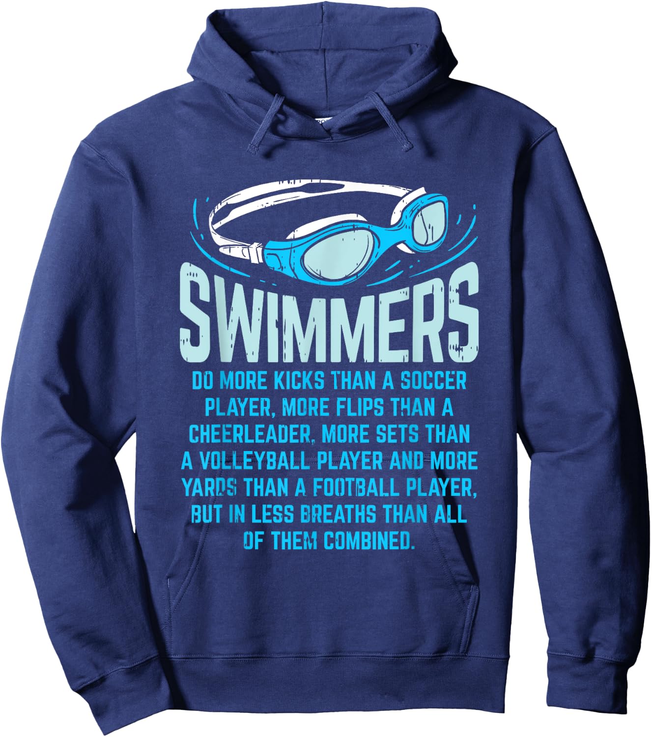 Swimmers Do More Kicks I Funny Gift Swimming Lovers Hoodie - Hoodie | Navy