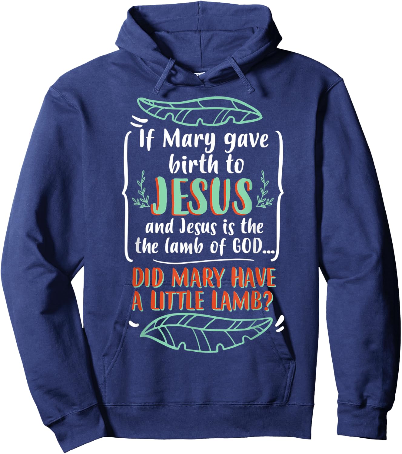 Funny Christian Puns Humorous Biblical Figure Mary Hoodie - Hoodie | Navy