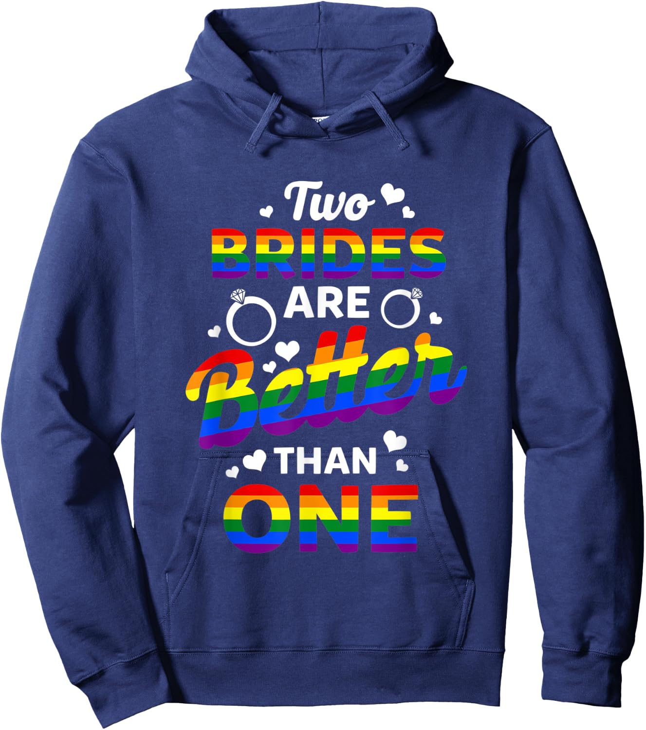Two Brides are better than one - Lesbian Bachelorette Party Hoodie - Hoodie | Navy