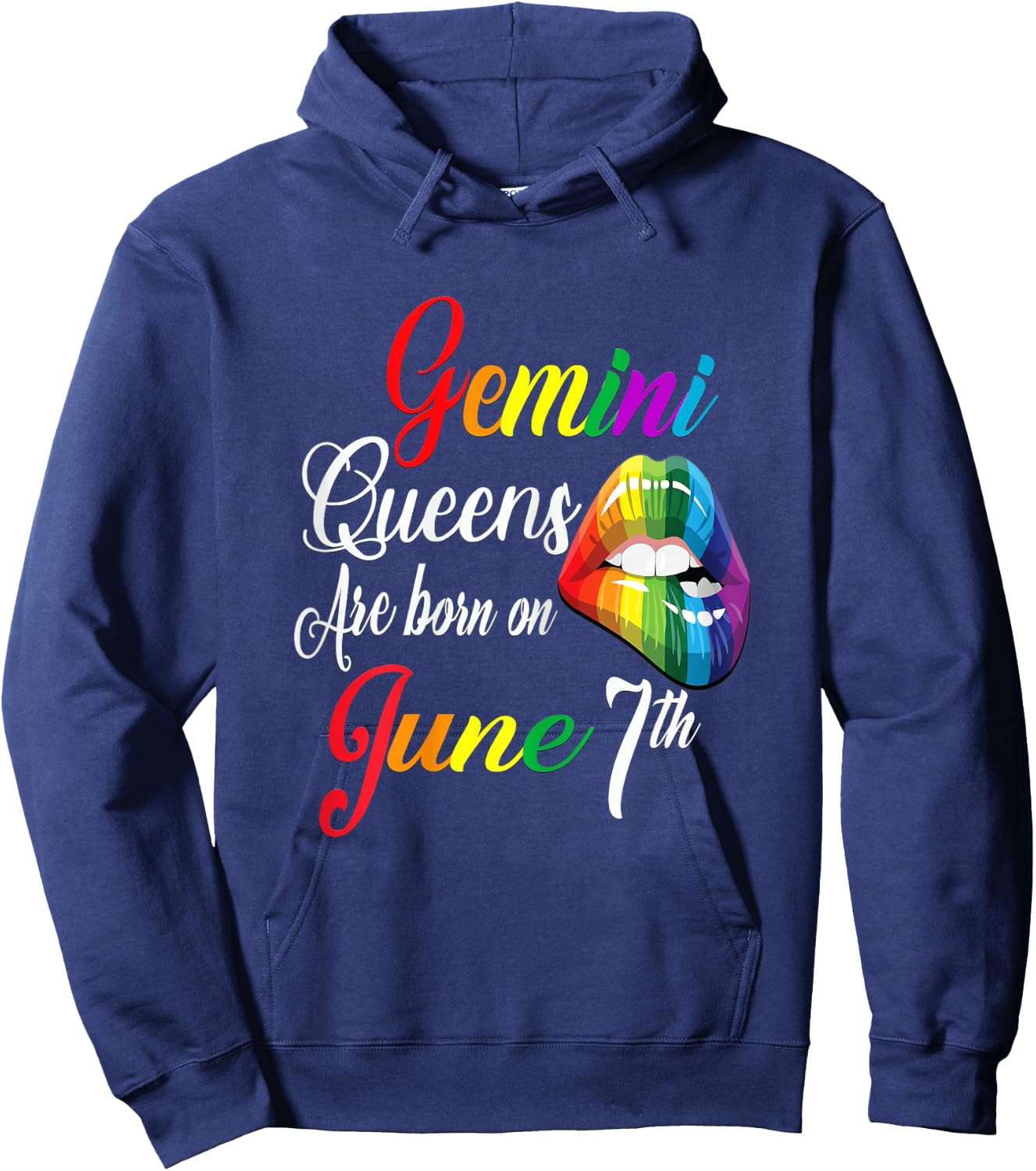 Rainbow Queens Are Born On June 7th Gemini Girl BIrthday Hoodie - Hoodie | Navy