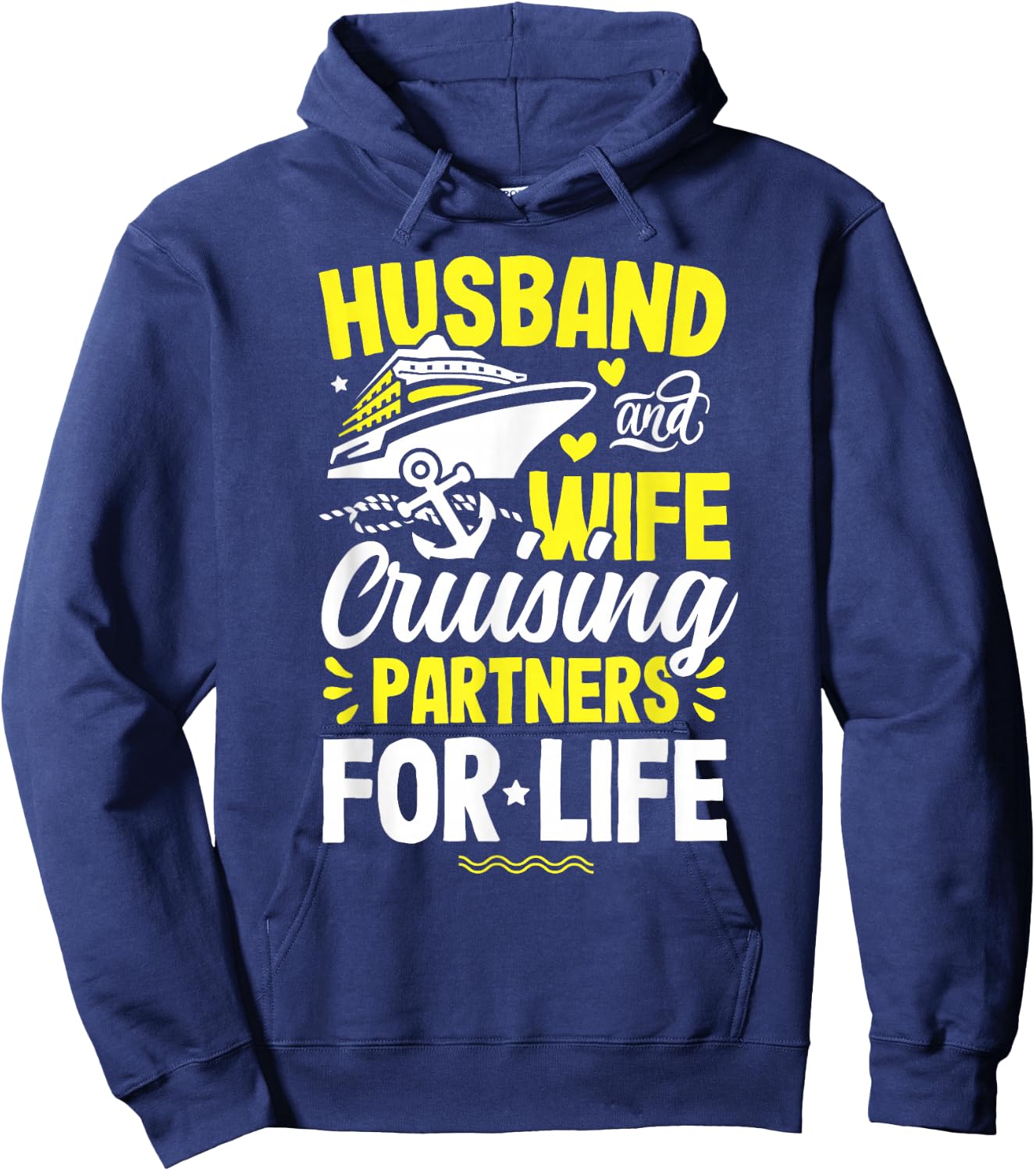Husband and Wife Cruising Partners for Life cruise love Hoodie - Hoodie | Navy