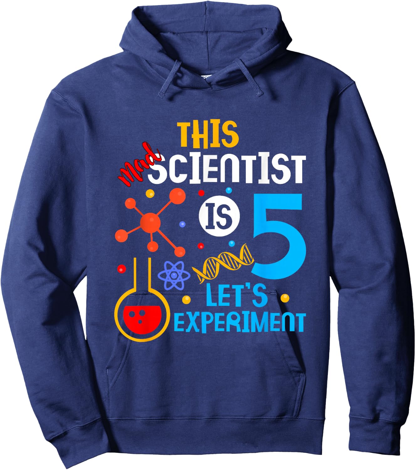 5th Birthday This Mad Scientist Is 5 Let's Experiment Hoodie - Hoodie | Navy