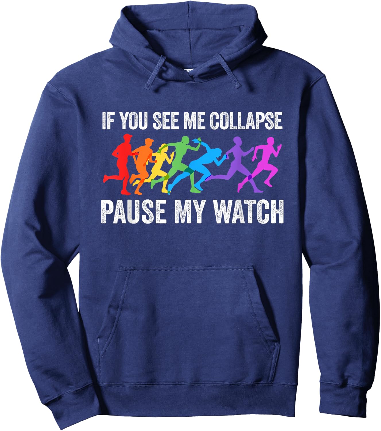 If You See Me Collapse Pause My Watch Triathlon Lover Hoodie - Hoodie | Navy