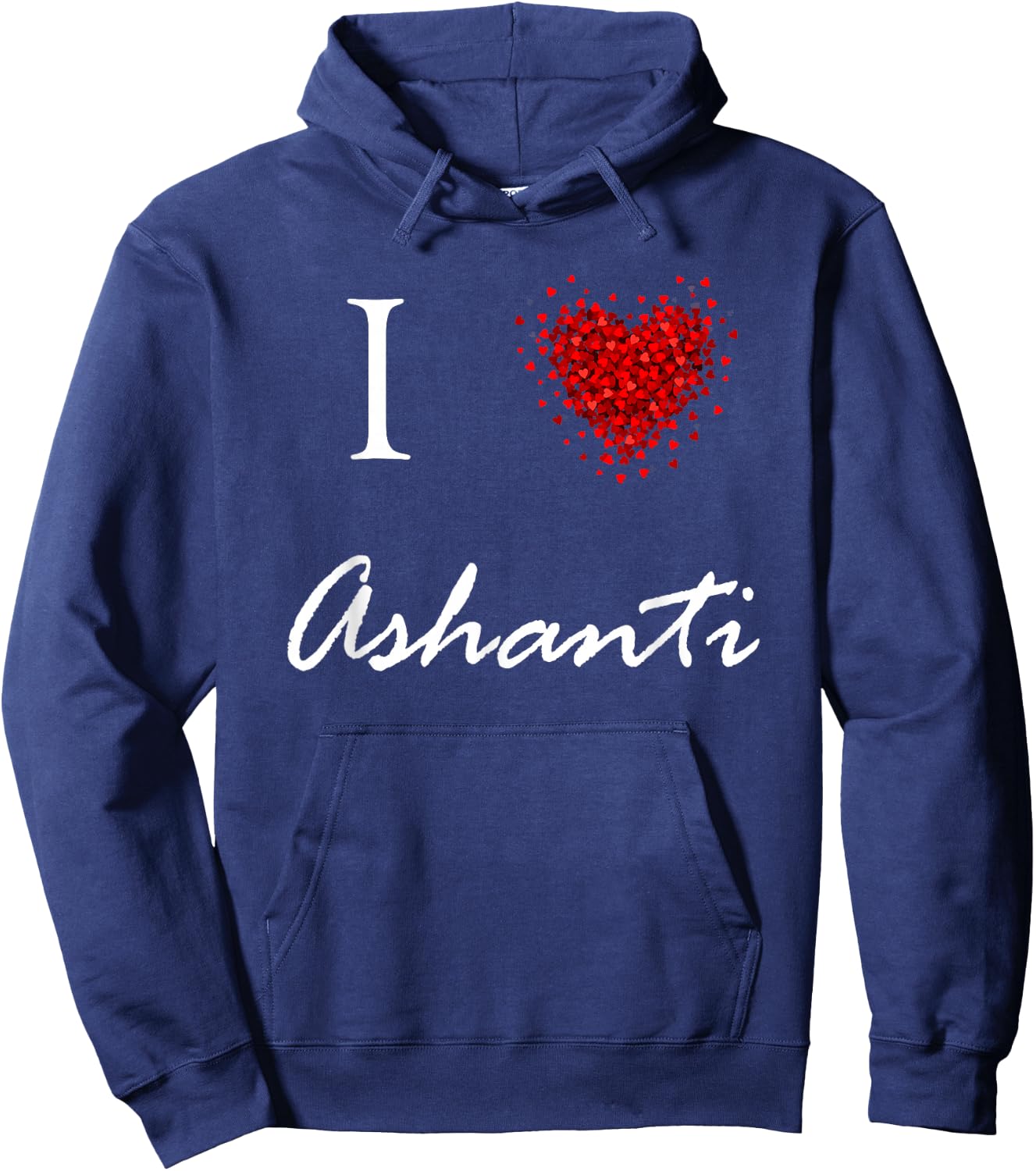I Heart Ashanti First Name I Love Personalized Stuff Hoodie - Hoodie | Navy