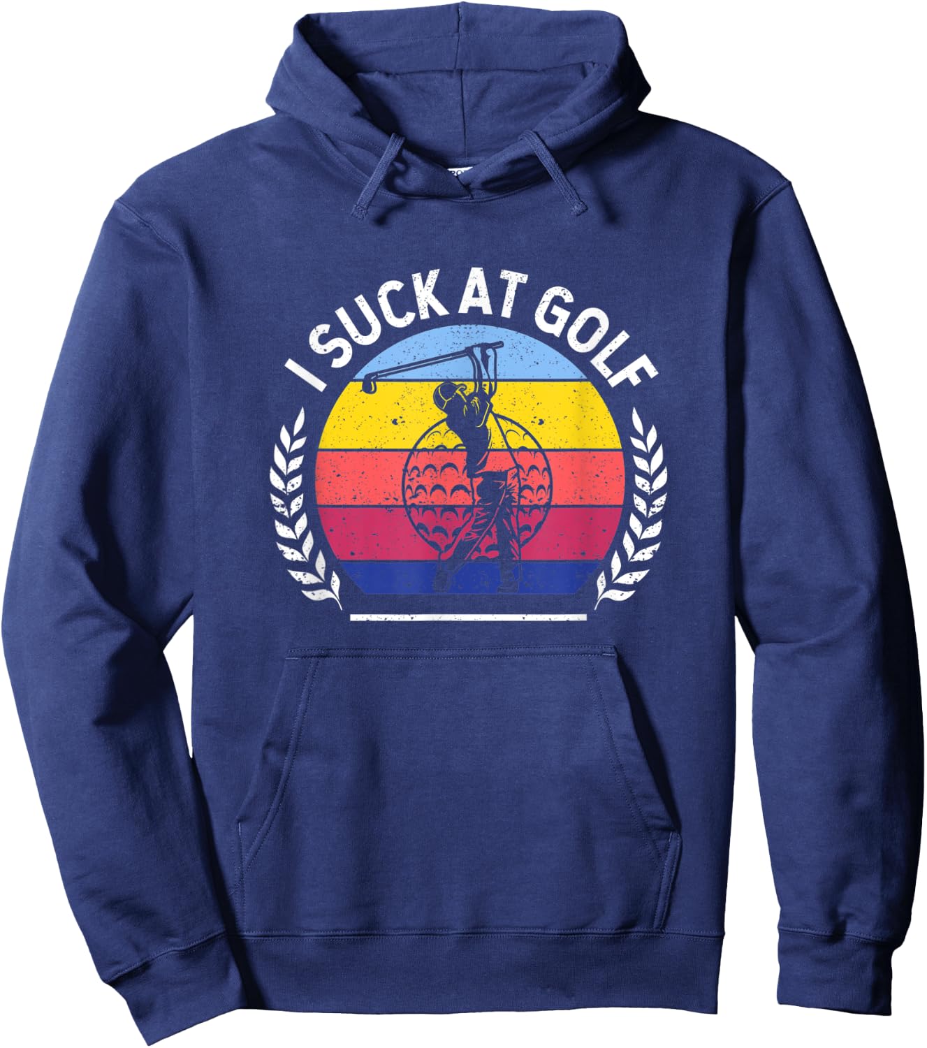 Ball Player Funny Golfing Fan Golfer Club I Suck At Golf Hoodie - Hoodie | Navy