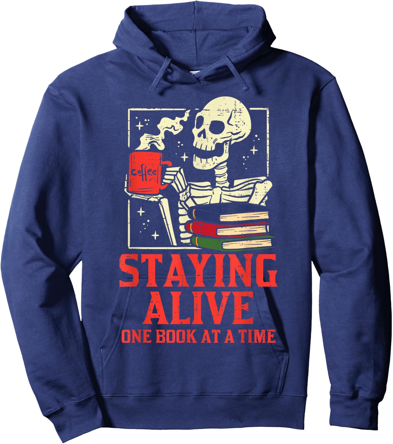 Staying Alive One Book At A Time Skeleton Reading Librarian Hoodie - Hoodie | Navy