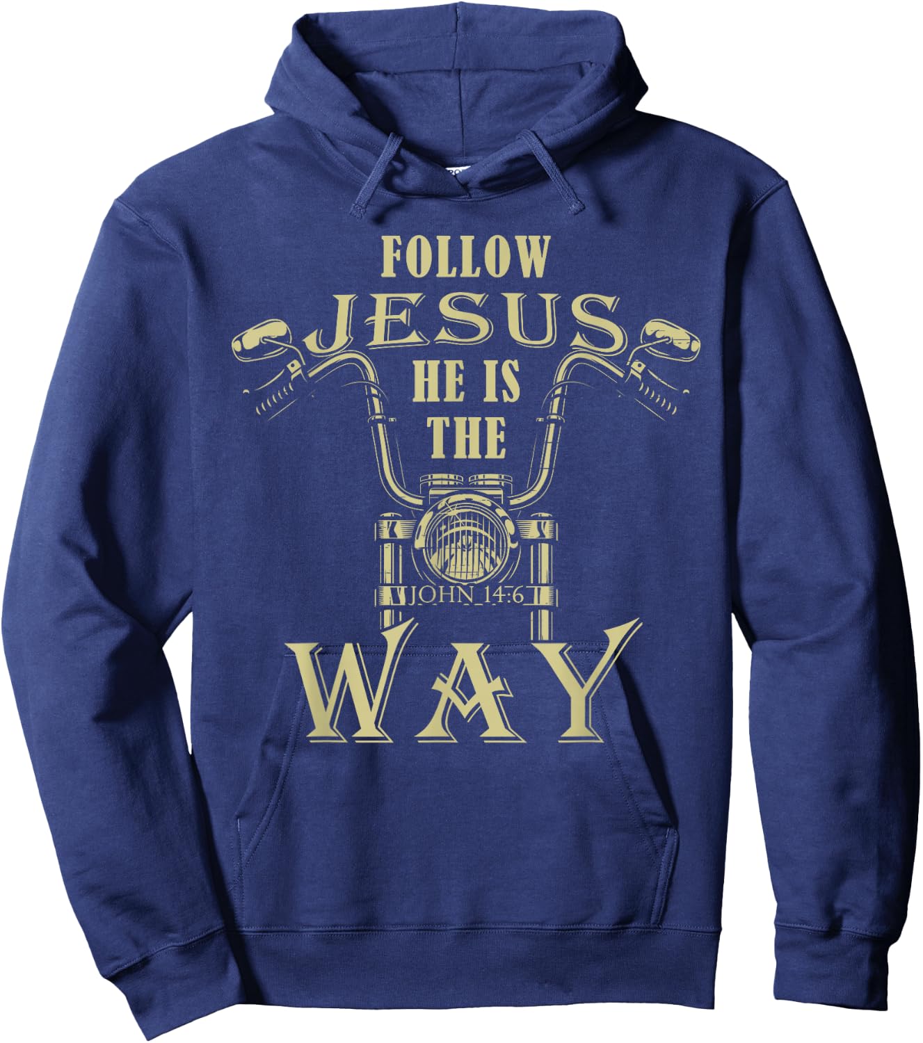 Follow Jesus He is the Way Christian Motorcycle Gospel Biker Hoodie - Hoodie | Navy