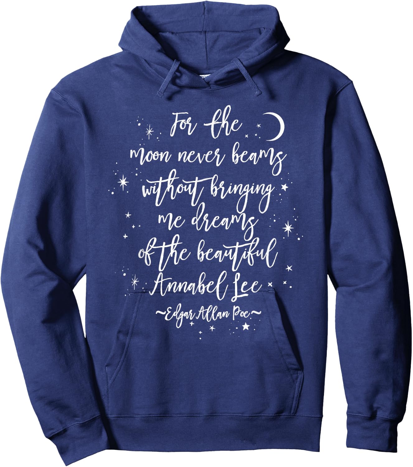 Edgar Allan Poe Literary Gift, Annabel Lee Quote Gothic Poet Hoodie - Hoodie | Navy
