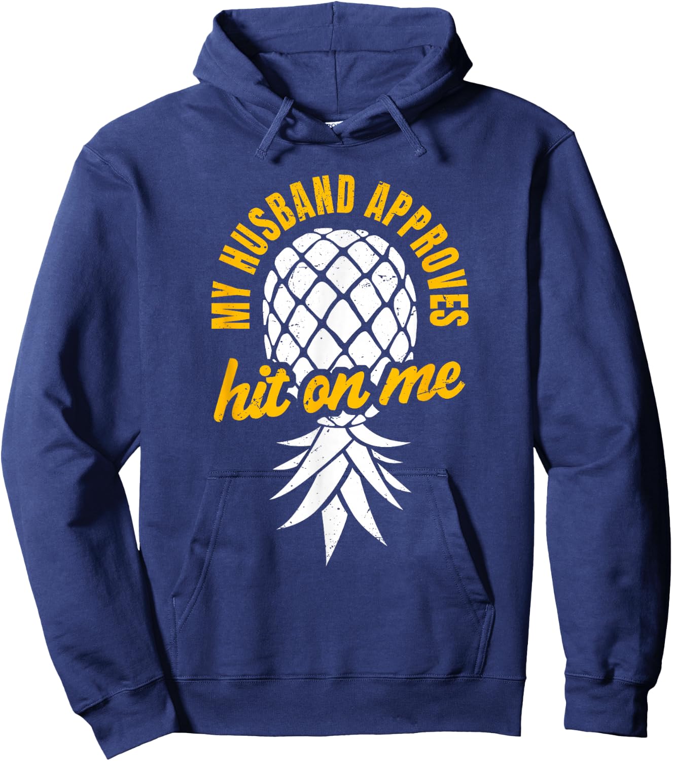 Hit On Me My Husband Approves | Inverted Pineapple Partners Hoodie - Hoodie | Navy