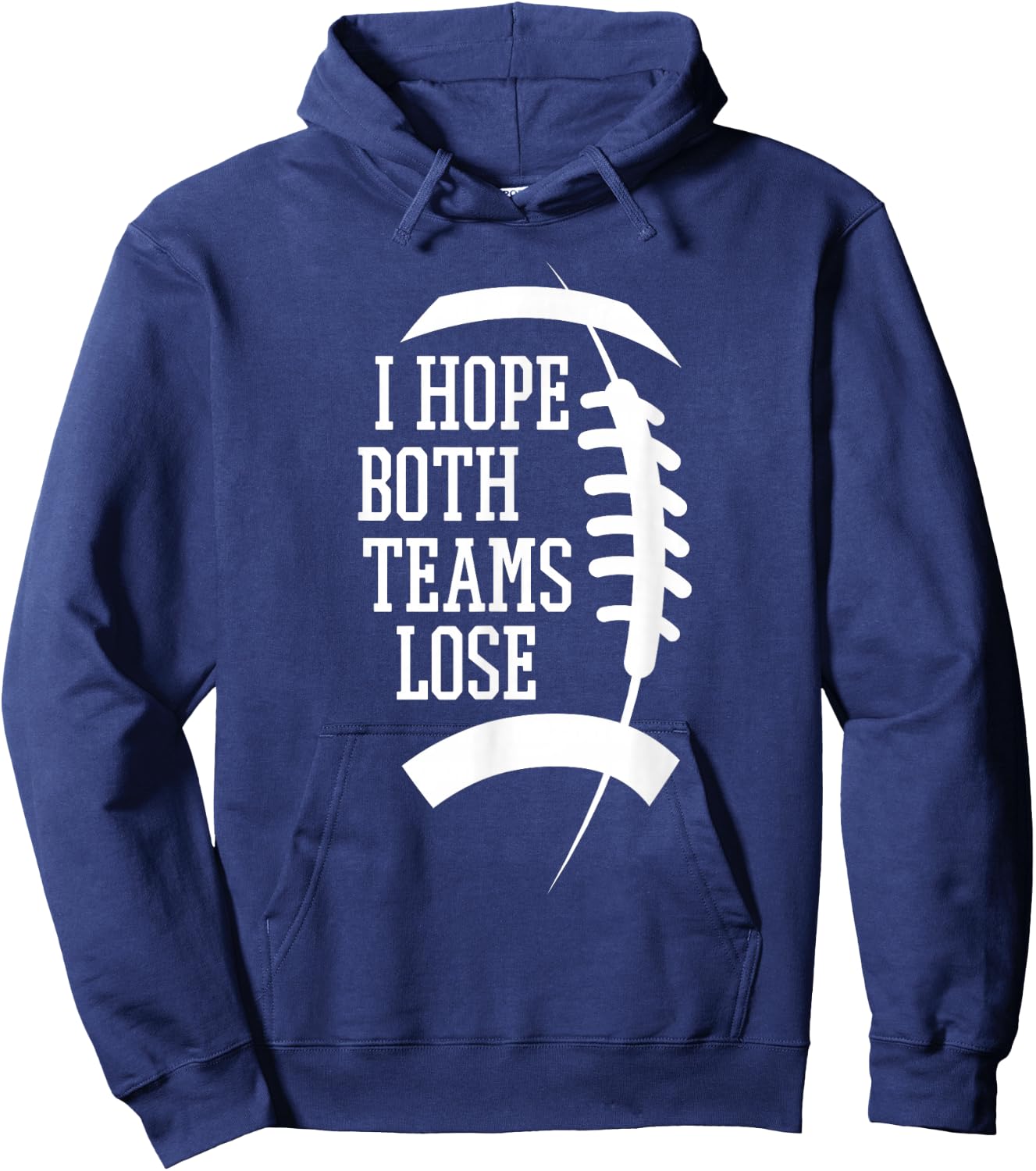 I Hope Both Teams Lose And Sports Fan -Adults, -Kids Black Short Sleeve Hoodie - Hoodie | Navy