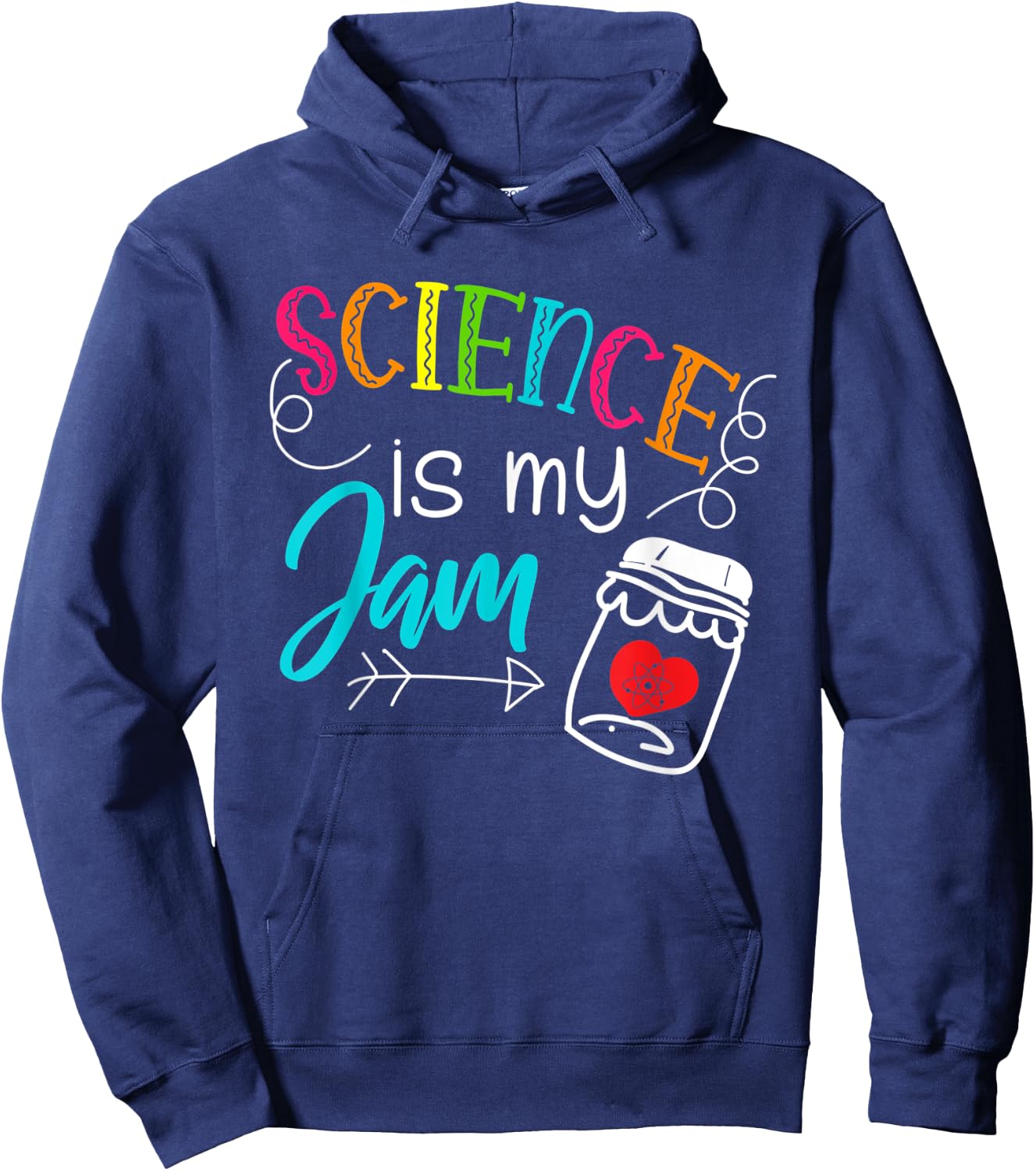 Science Teacher - Science is my Jam - Teaching Jam Gifts Men Women Kids Hoodie - Hoodie | Navy