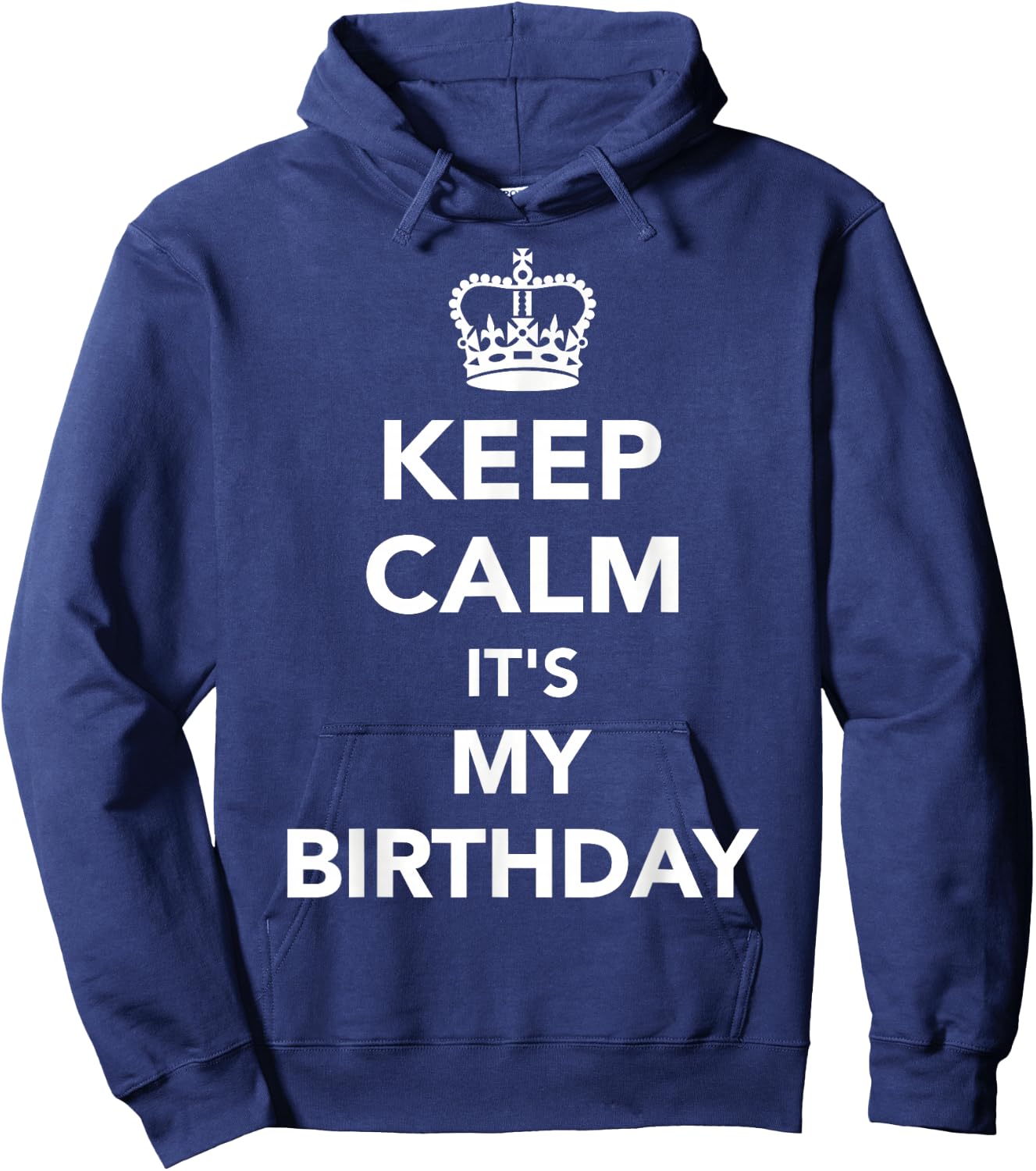 Keep Calm Birthday Hoodie - Hoodie | Navy
