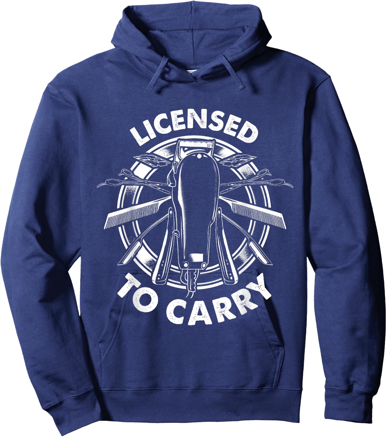 Licensed To Carry - Barber Hairdresser Hair Stylist Hoodie - Hoodie | Navy