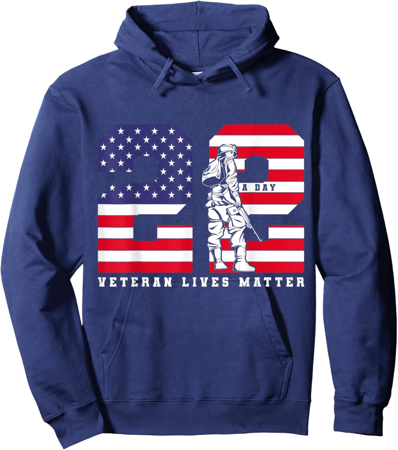 22 A Day Veteran Lives Matter Veterans Day Hoodie - Hoodie | Navy