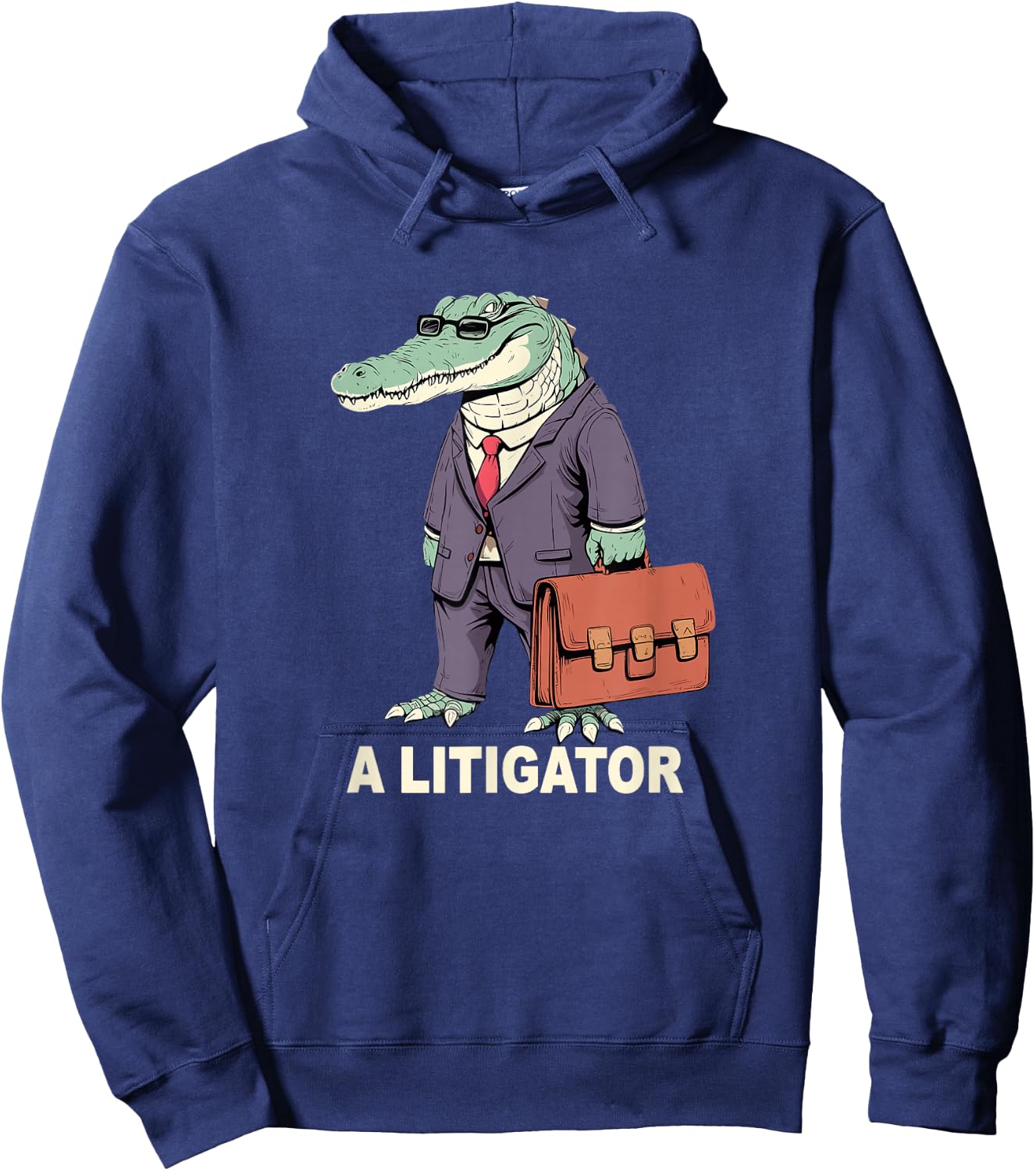 funny Lawyer A Litigator Law School Degree Attorney Graduate Hoodie - Hoodie | Navy