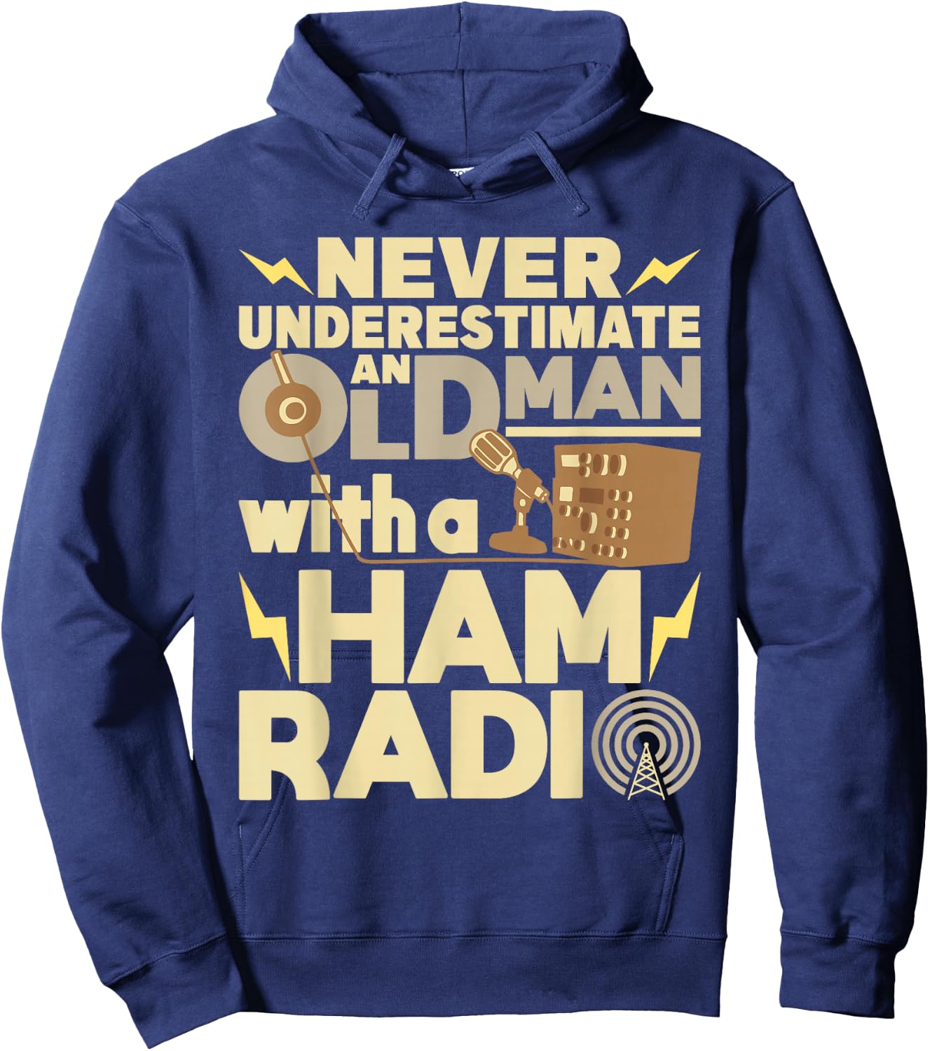 Never Underestimate An Old Man With A Ham Radio Operator Hoodie - Hoodie | Navy