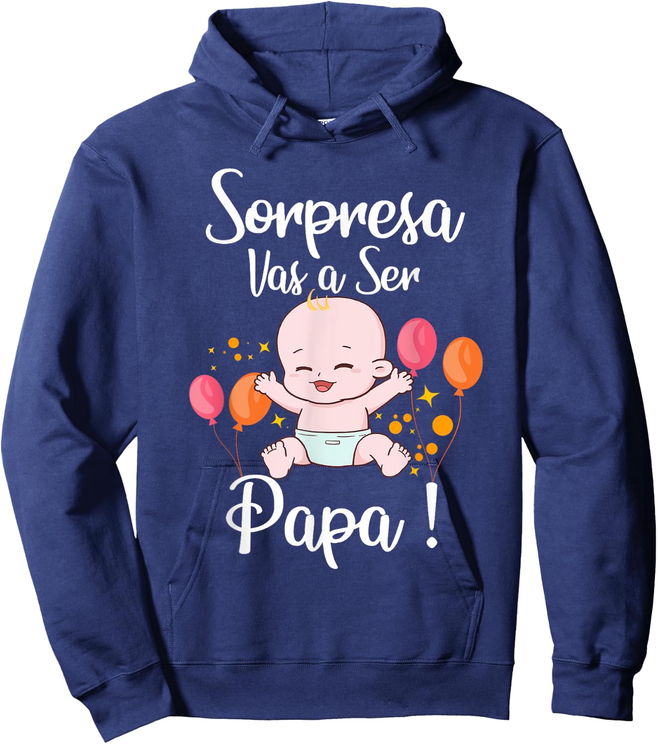 Sorpresa Vas a Ser Papa Nuevo bebé Pregnancy Noticia Hoodie - Hoodie | Navy