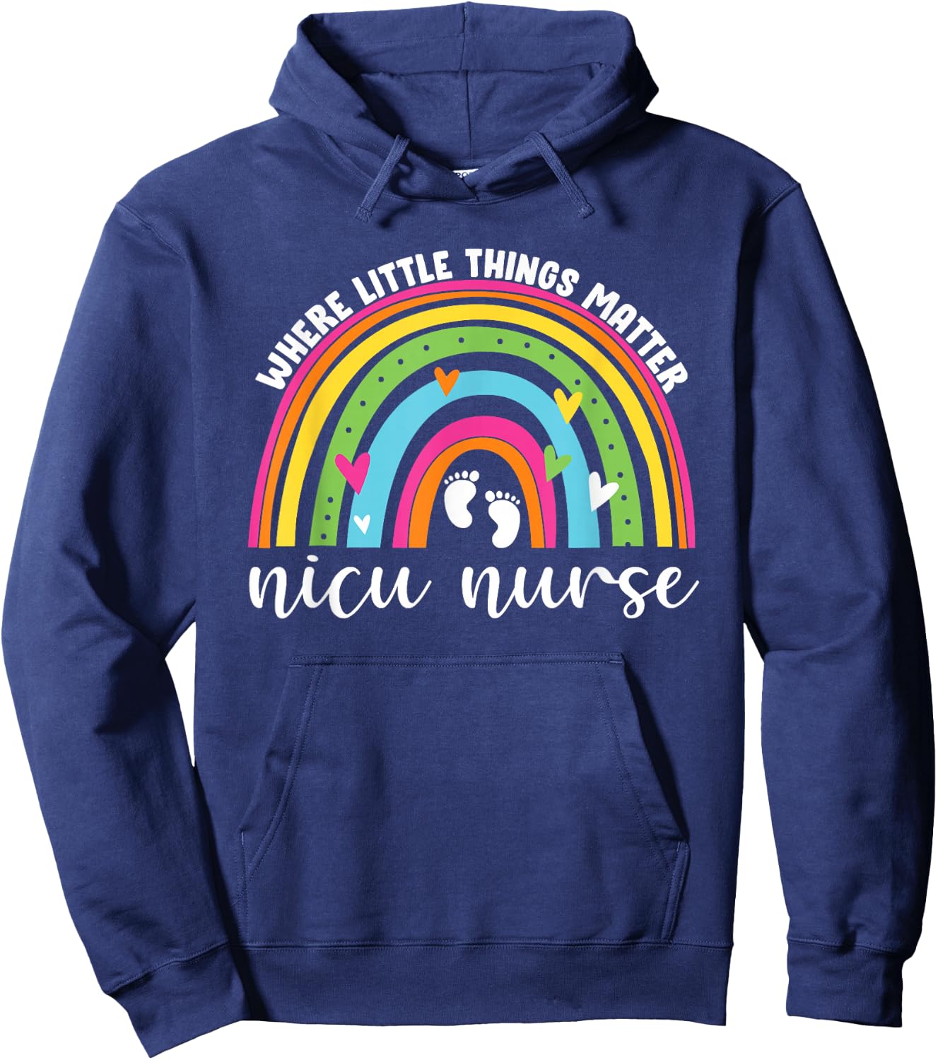 NICU Nurse Neonatal Nurse Practitioner Women Cute Rainbow Hoodie - Hoodie | Navy