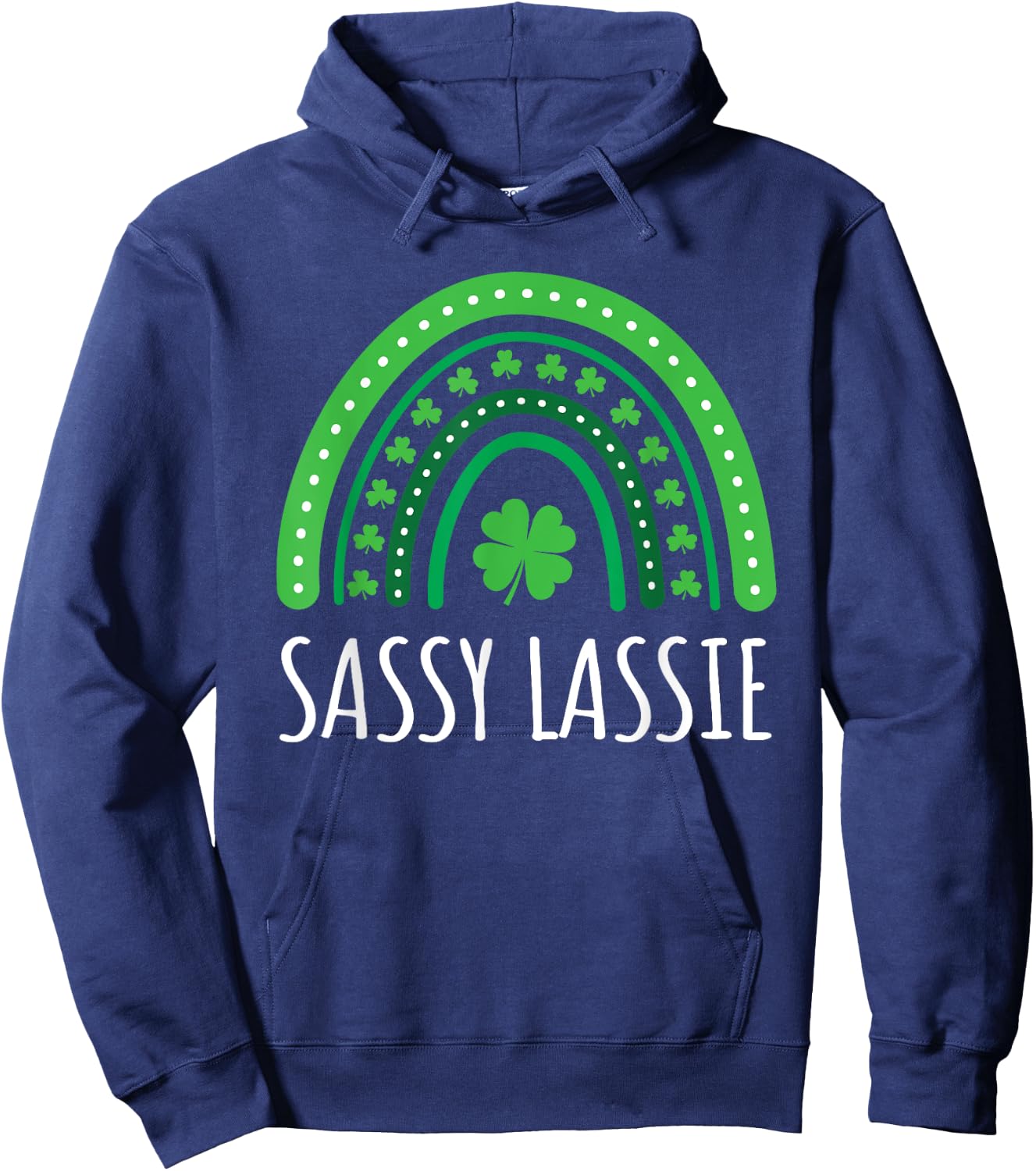 Sassy Lassie Irish Rainbow St Patrick’s Day Girls & Hoodie - Hoodie | Navy