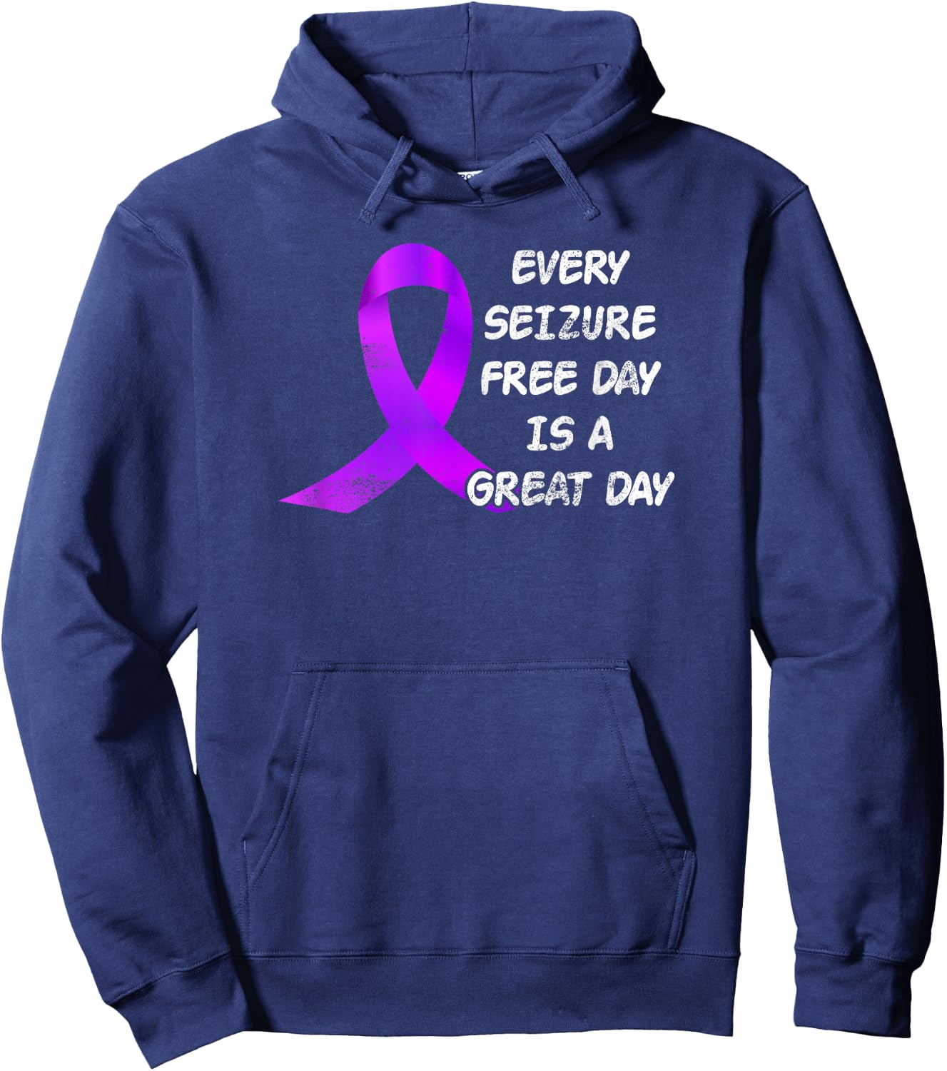 Epilepsy Awareness Ribbon Every Seizure Free Day Great Day Hoodie - Hoodie | Navy